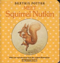 Meet Squirrel Nutkin (First Board Book, Potter)