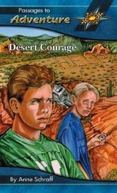 Desert Courage (Passages to Adventure I Hi: Lo Novels)