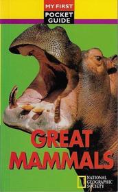 Great mammals (My first pocket guide)