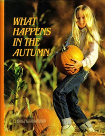 What Happens in the Autumn? (Books for Young Explorers)