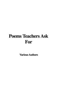 Poems Teachers Ask For