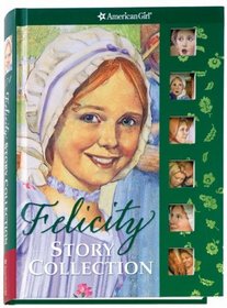 Felicity Story Collection (American Girl)