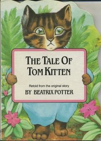 Tale of Tom Kitten: Shaped Board Book