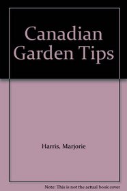Canadian Garden Tips