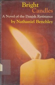 Bright candles; a novel of the Danish resistance