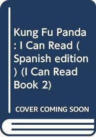 Kung Fu Panda: I Can Read (Spanish edition) (I Can Read Book 2)