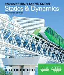 Engineering Mechanics: Statics & Dynamics plus MasteringEngineering with Pearson eText -- Standalone Acess Card (13th Edition)