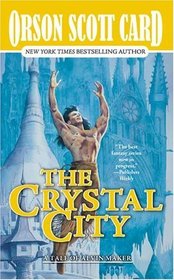 The Crystal City (Alvin Maker, Bk 6)