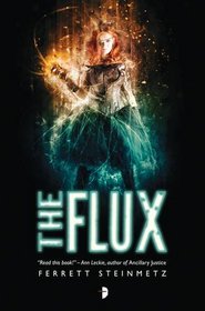 The Flux ('Mancer, Bk 2)