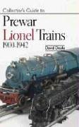 Collectors Guide to Prewar Lionel Trains 1900-1942