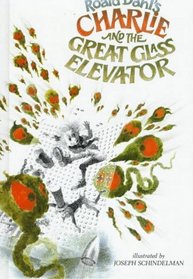 Charlie and the Great Glass Elevator (Charlie Bucket, Bk 2)