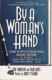 By a Woman's Hand: A Guide to Mystery Fiction by Women (2nd Edition)