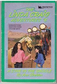 A STAR IN THE SADDLE LINDA CRAIG ADVENTURES #8. (The Linda Craig Adventures, No 8)
