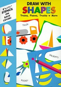 Trains, planes, trucks & more (Draw With Shapes)