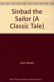 Sinbad the Sailor (A Classic Tale)