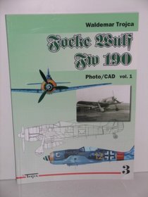 Focke Wulf Fw-190 Photo Volume 1