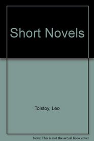 Short Novels: Stories of Love, Seduction and Peasant Life