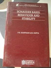 Schauder Bases (Pitman Monograph & Surveys in Pure & Applied Mathematics)