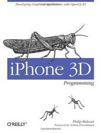 iPhone 3D Programming: Developing Graphical Applications with OpenGL ES