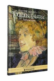 The Art of Toulouse-Lautrec
