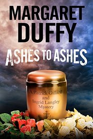 Ashes to Ashes: A Gillard and Langley mystery