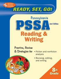 Ready, Set, Go! PA PSSA 8th Grade Reading & Writing (REA), Second Edition (Test Preps)