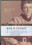 Bold Spirit : Helga Estby's Forgotten Walk Across Victorian America
