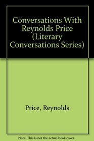 Conversations With Reynolds Price (Literary Conversations Series)