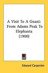 A Visit To A Gnani: From Adams Peak To Elephanta (1900)