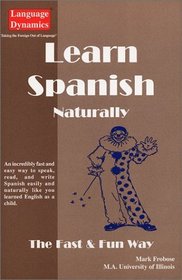 Speak Spanish Naturally Fast & Fun (8 CDs, Text, Answer Keys & Tapescript)