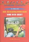 Die Grostadtfchse und der Geist. ( Ab 8 J.).