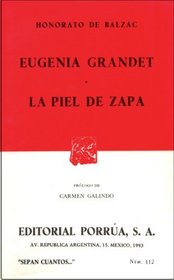 Eugenia Grandet * La Piel de Zapa