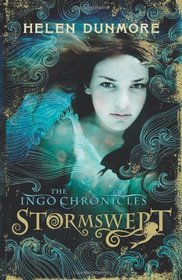 Stormswept. by Helen Dunmore (Ingo Chronicles)