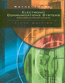 Electronic Communications System: Fundamentals Through Advanced, Fifth Edition