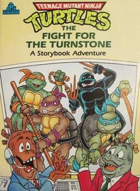 The Fight for the Turnstone (Teenage Mutant Ninja Turtles)