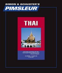 Thai: Learn to Speak and Understand Thai with Pimsleur Language Programs (Simon and Schuster' Pimslur Language Programs: Comprehensive)