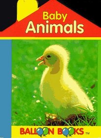 Baby Animals (Balloon Books)