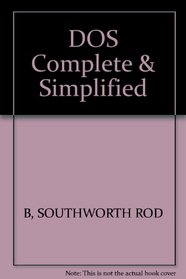 DOS: Complete & Simplified