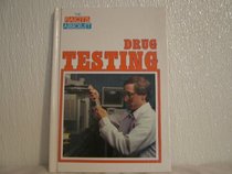 Drug Testing (Facts About)