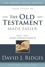The Old Testament Made Easier, Second Edition (Part 1) (Gospel Study)