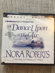 Dance Upon the Air (Three Sisters Island, Bk 1) (Audio CD) (Abridged)