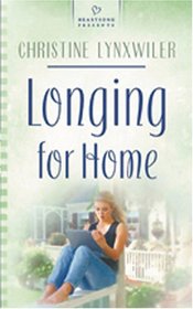 Longing for Home (McFadden Brothers, Bk. 4) (Heartsong Presents)