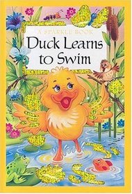 Duck Learns To Swim (Sparkle Books)