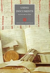 Using Documents: A Teacher's Guide (Education on Site)