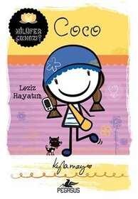 Coco - Leziz Hayatim (Coco: My Delicious Life) (Lotus Lane, Bk 2) (Turkish Edition)