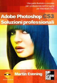 Adobe Photoshop CS3. Soluzioni professionali. Con CD-ROM