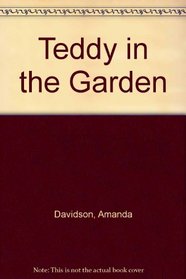 Teddy in the Garden