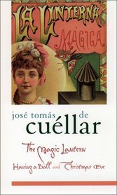 The Magic Lantern: Having a Ball and Christmas Eve (Library of Latin America)