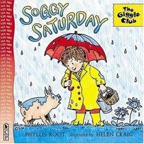 Soggy Saturday (Giggle Club)