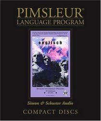 English for German Speakers: Learn to Speak and Understand English as a Second Language with Pimsleur Language Programs (The Sound Way to Learn Languages)